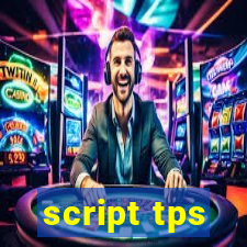 script tps